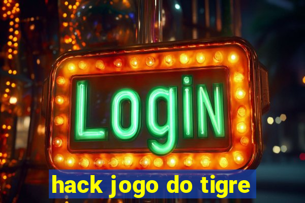 hack jogo do tigre